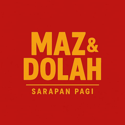 MAZ & DOLAH SARAPAN PAGI